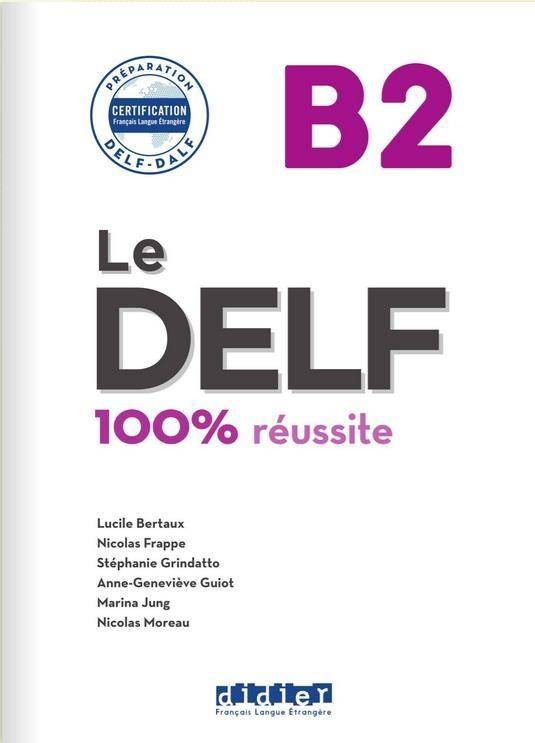 Le DELF B2 + CD - praca zbiorowa