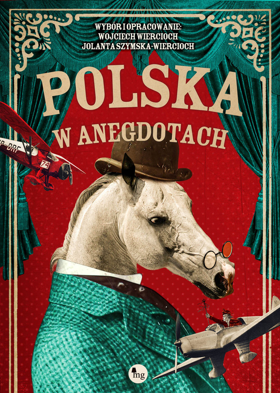 Polska w anegdotach, Jolanta Szymska-Wiercioch