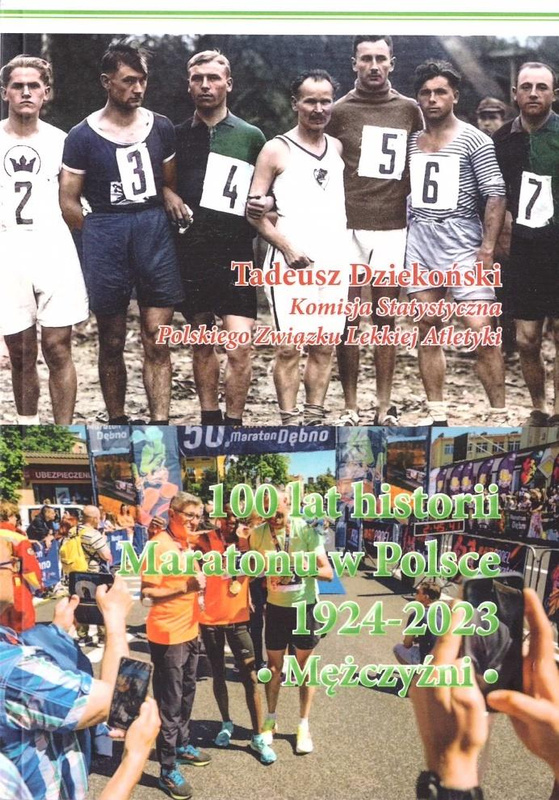 100 lat historii Maratonu w Polsce 1924-2023, Tadeusz Dziekoński