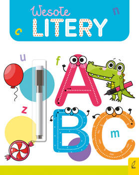 Wesoła nauka. Wesołe litery. Flamaster suchościeralny, Ewelina Protasewicz