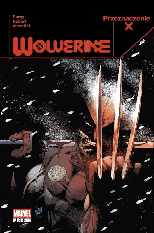 Wolverine Przeznaczenie X T.1, Benjamin Percy