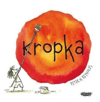 Kropka - Peter H. Reynolds