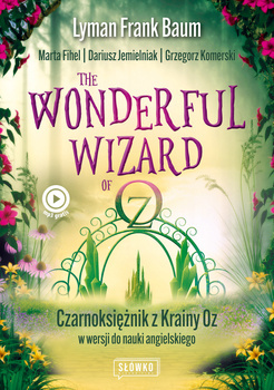 Wonderful Wizard of Oz, Lyman F. Baum, Marta Fihel