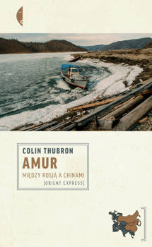 Amur, Colin Thubron