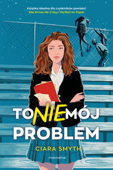 To nie mój problem, Ciara Smyth