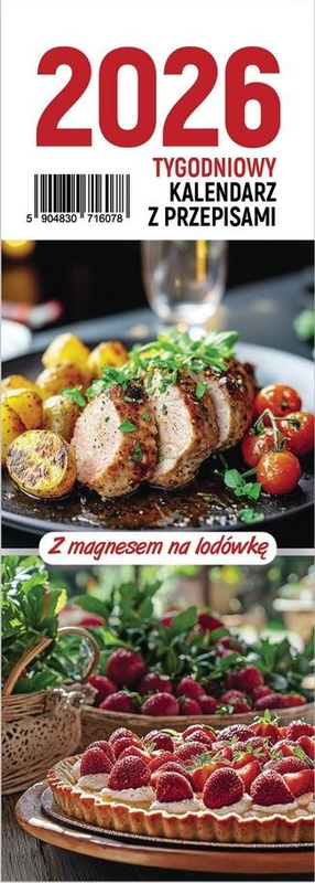 Kalendarz 2026 na lodówkę tygodniowy z przepisami