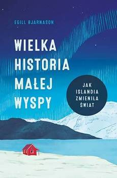 Wielka historia małej wyspy, Egill Bjarnason