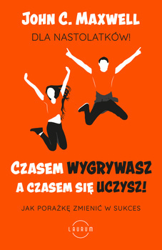 Czasem wygrywasz, a czasem się uczysz, Maxwell