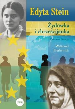 Edyta Stein. Żydówka i chrześcijanka, Waltraud Herbstrith