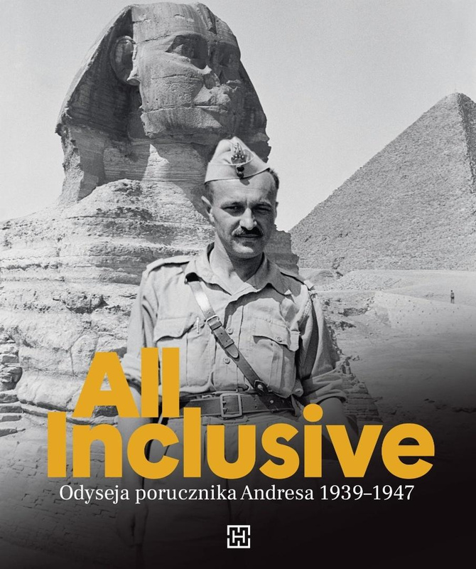 All Inclusive. Odyseja porucznika Andresa 1939..., Stanisław Andres