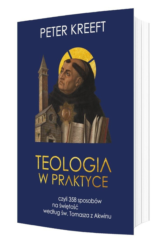 Teologia w praktyce, czyli 358 sposobów na..., Peter Kreeft