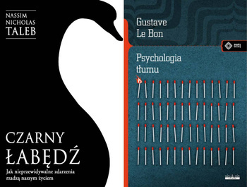 Czarny łabędź. Jak nieprzewidywalne zdarzenia rządzą naszym życiem + Psychologia tłumu PAKIET 2