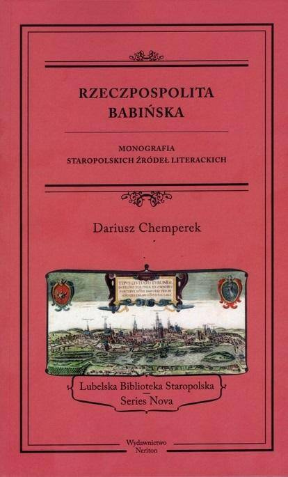 Rzeczpospolita babińska. Monografia..., Dariusz Cgenoerek
