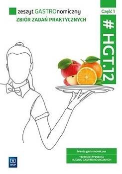 Zeszyt GASTROnomiczny. HGT.12. cz.1, Joanna Duda