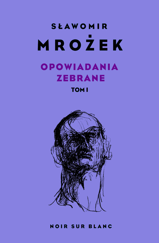 Opowiadania zebrane, Sławomir Mrożek
