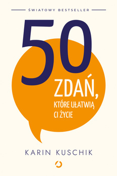 50 zdań które ułatwią ci życie, Karin Kuschik