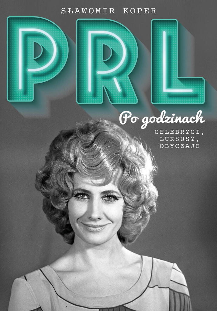 PRL Po godzinach. Celebryci, luksusy, obyczaje, Sławomir Koper