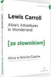 Alicja w Krainie Czarów w.angielska +słownik A2/B1 - Lewis Carroll