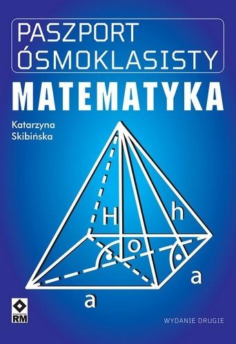 Paszport ósmoklasisty Matematyka, Katarzyna Skibińska