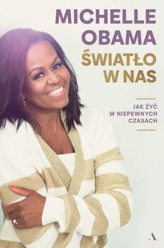 Światło w nas, Michelle Obama