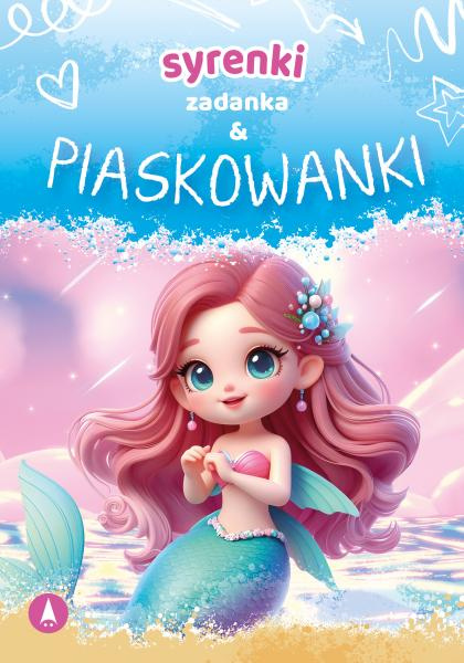 Syrenki. Zadanka i piaskowanki