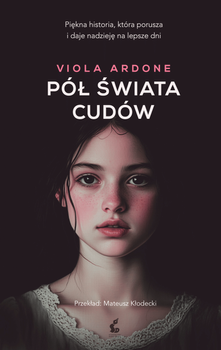 Pół świata cudów, Viola Ardone