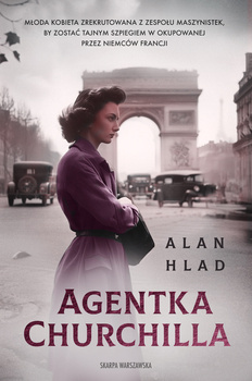 Agentka Churchilla, Alan Hlad