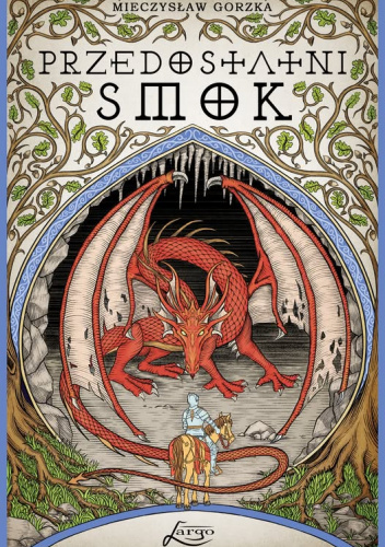 Przedostatni smok, Mieczysław Gorzka