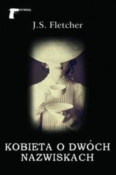 Kobieta o dwóch nazwiskach, J. S. Fletcher