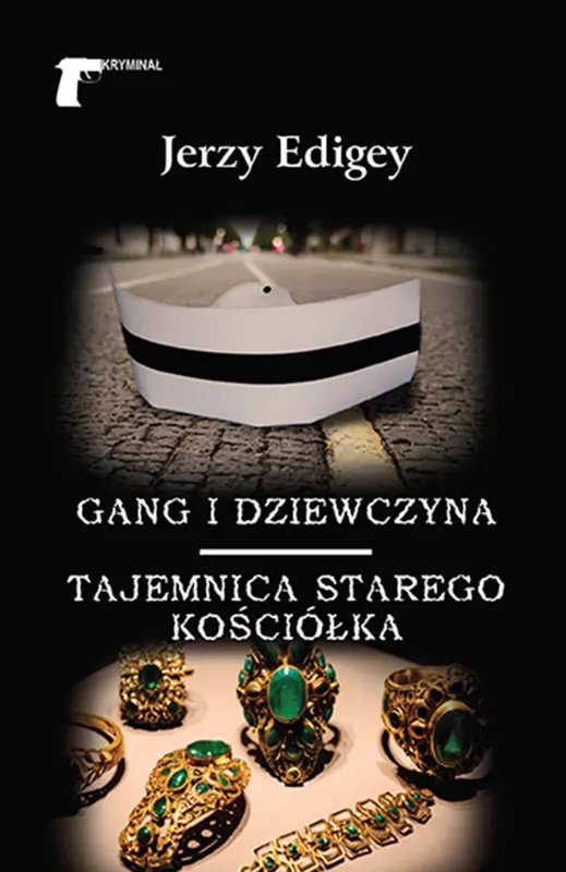 Gang i dziewczyna. Tajemnica starego kościółka, Jerzy Edigey