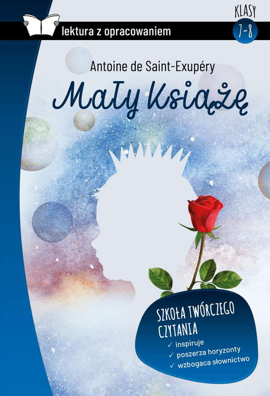 Mały książę. Lektura z opracowaniem, Antoine De Saint-Exupery
