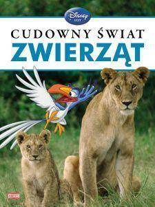 Disney Uczy. Cudowny świat zwierząt - praca zbiorowa