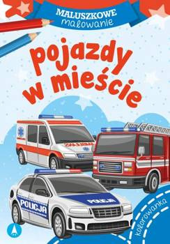 Maluszkowe malowanie. Pojazdy w mieście
