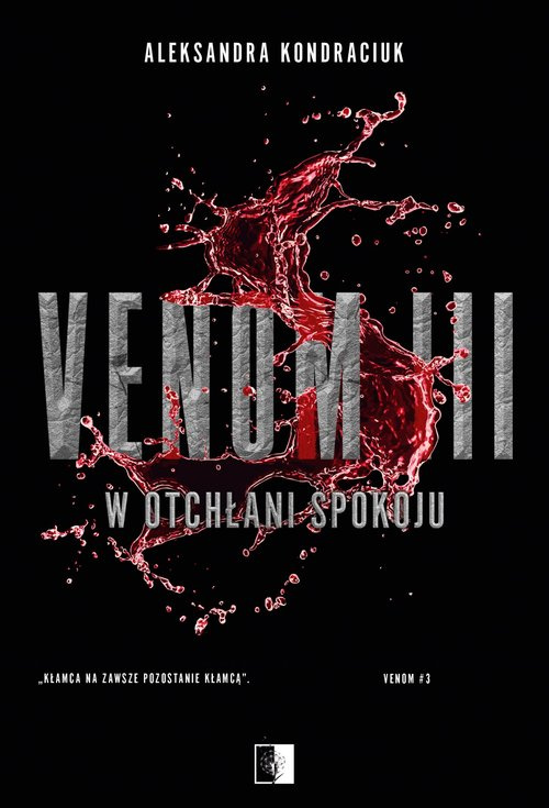 Venom III W otchłani spokoju, Aleksandra Kondraciuk