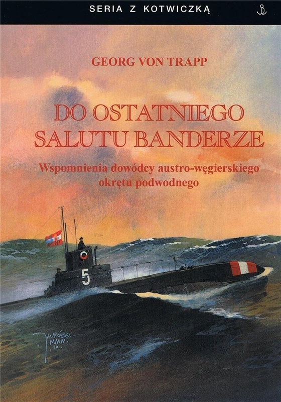 Do ostatniego salutu banderze w.4, Georg von Trapp