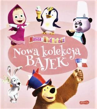 Masza i Niedźwiedź. Nowa kolekcja bajek w.2021 - praca zbiorowa