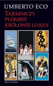 Tajemniczy płomień królowej Loany, Umberto Eco
