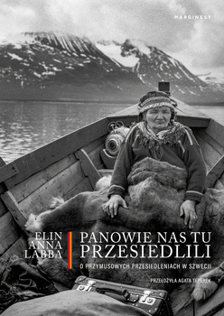 Panowie nas tu przesiedlili, Elin Anna Labba