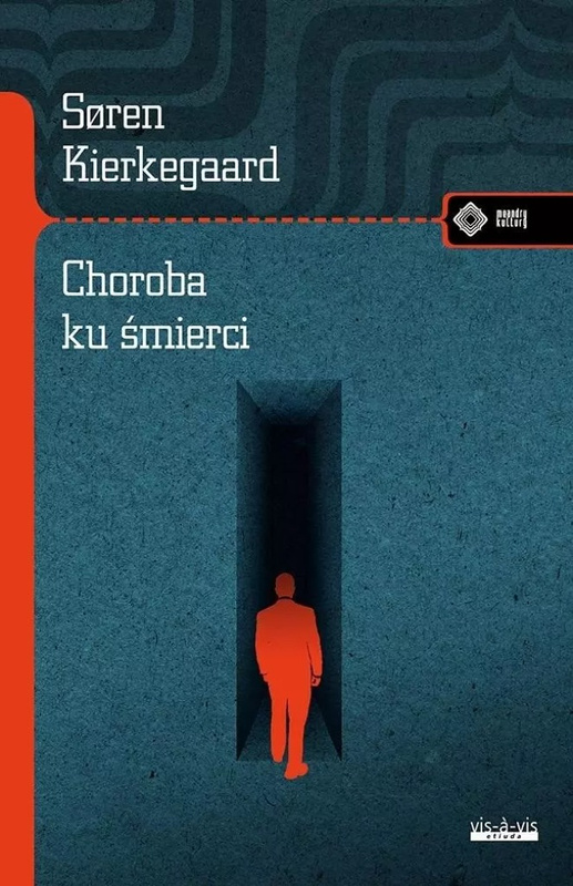 Choroba ku śmierci, Soren Kierkegaard