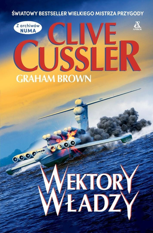 Wektory władzy, Clive Cussler