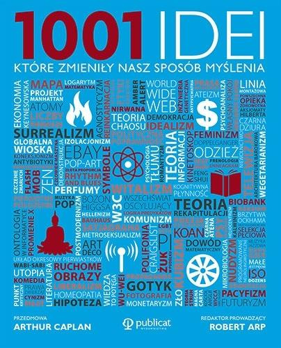 1001 idei, które zmieniły nasz sposób myślenia, Robert Arp