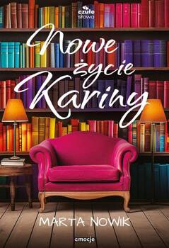 Nowe życie Kariny, Marta Nowik