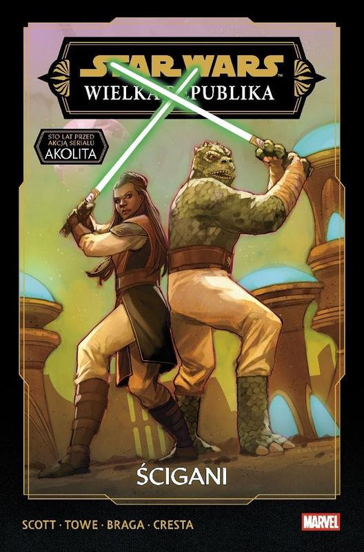 Star Wars. Wielka Republika. Faza III. T.2 Ścigani, Cavan Scott