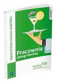 Pracownia obsługi klientów. Kwalifikacja T.15 - Piotr Dominik