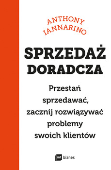 Sprzedaż doradcza, Anthony Iannarino