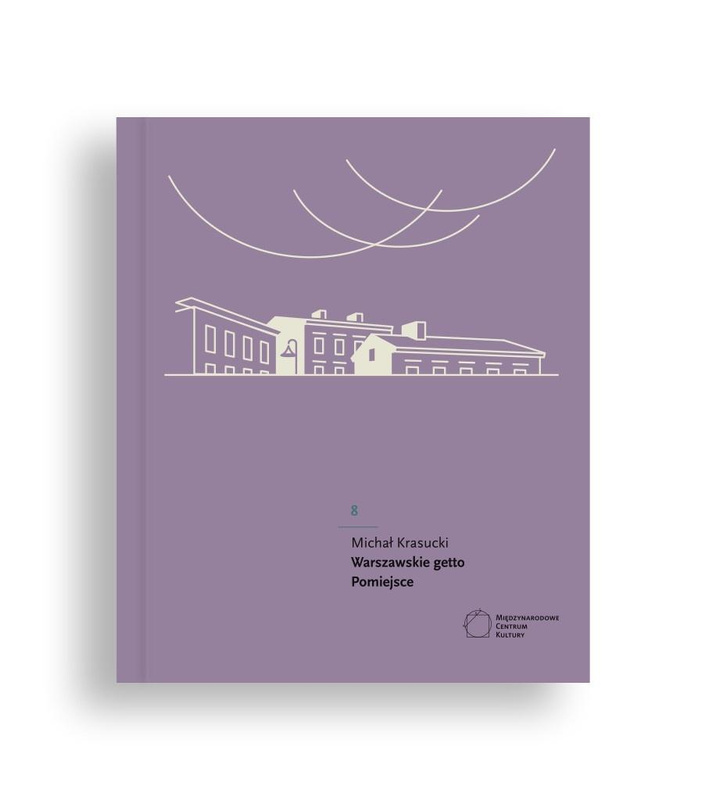 Warszawskie getto. Pomiejsce, Michał Krasucki
