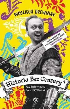 Historia bez cenzury 4, Wojciech Drewniak
