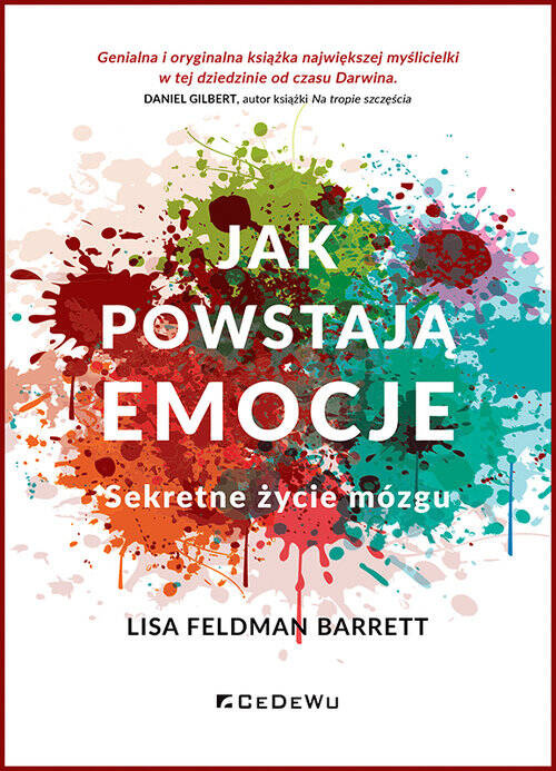 Jak powstają emocje. Sekretne życie mózgu (wyd. II), Lisa Feldman Barrett