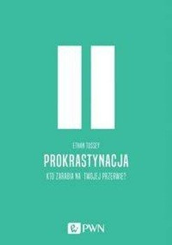 Prokrastynacja - Ethan Tussey