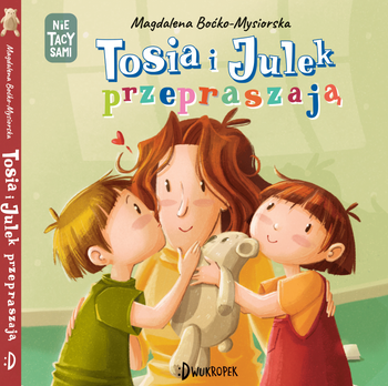 Tosia i Julek przepraszają, Magdalena Boćko-Mysiorska